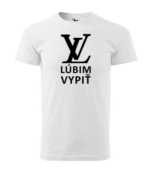 Tričko Lúbim Vypiť