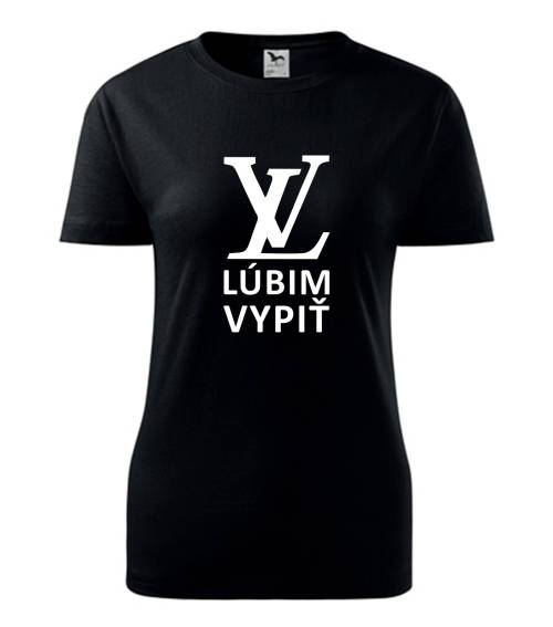 Tričko Lúbim Vypiť