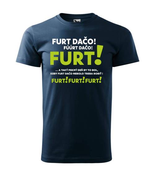 Tričko Furt Dačo - špeciál